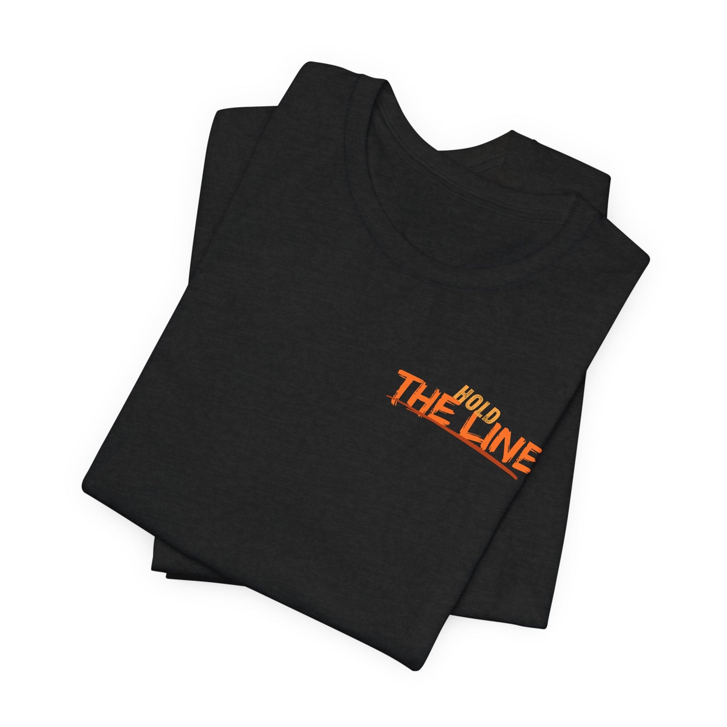 Hold the Line Tee